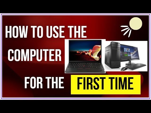 How to Use a Computer